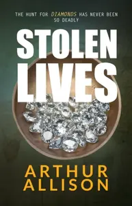 Stolen Lives - Arthur Allison