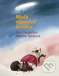 Malá vánoční knížka - Petr Chudožilov
