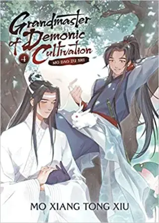 Grandmaster of Demonic Cultivation: Mo Dao Zu Shi, Vol. 4