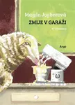 Zmije v garáži - Magda Jogheeová - e-kniha
