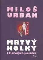 Mrtvý holky - Miloš Urban - e-kniha