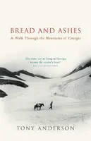 Bread And Ashes - Anderson Tony