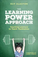 The Learning Power Approach - Guy Claxton