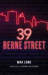39 Berne Street - Max Lobe