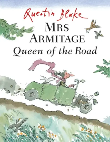 Mrs Armitage Queen Of The Road - Quentin Blake