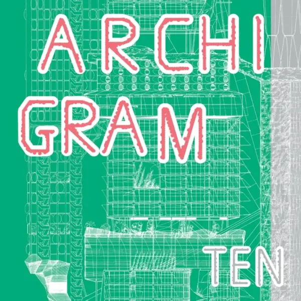 Archigram Ten - Peter Cook