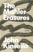 Mahler Erasures - John Kinsella