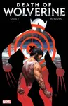 Death of Wolverine - Charles Soule