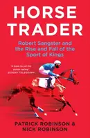 Horsetrader - Patrick Robinson, Nick Robinson