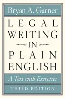 Legal Writing in Plain English, Third Edition - Garner Bryan A.
