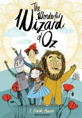 The Wonderful Wizard of Oz - Lyman Frank Baum