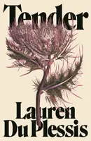 Tender - Lauren Du Plessis