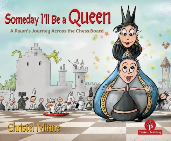Someday I'll Be a Queen - Christel Minne