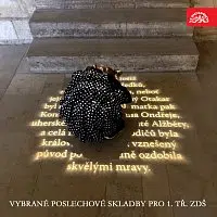 Různí interpreti – Vybrané poslechové skladby pro 1. tř. ZDŠ