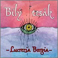 Bílý Tesák – Lucrezia Borgia
