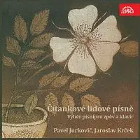 Petr Jurkovič, Jaroslav Krček – Čítankové lidové písně. Výběr písní pro zpěv a klavír