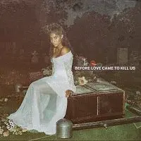 Jessie Reyez – BEFORE LOVE CAME TO KILL US CD