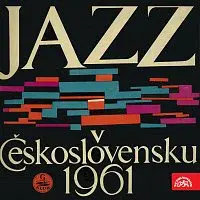 Různí interpreti – Jazz v Československu 1961
