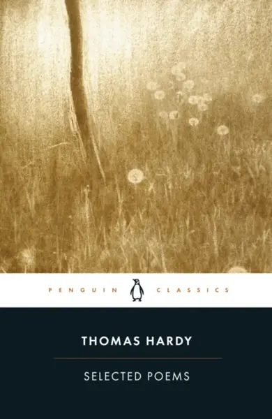 Selected Poems - Thomas Hardy
