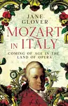 Mozart in Italy (poškozená) - Jane Glover
