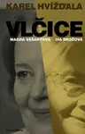 Vlčice (poškozená) - Karel Hvížďala
