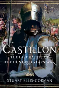 Castillon - Stuart Ellis-Gorman