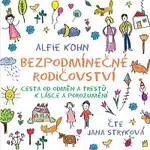 Jana Stryková – Kohn: Bezpodmínečné rodičovství CD-MP3