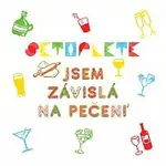 Setoplete – Jsem závislá na pečení