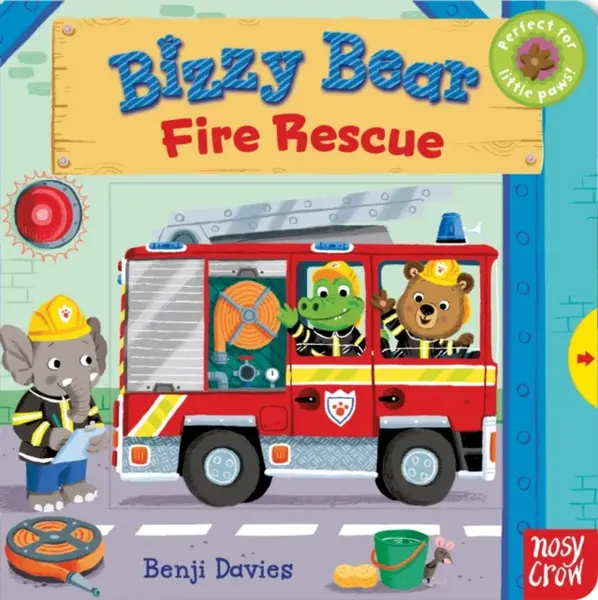Bizzy Bear: Fire Rescue (2) - Nosy Crow Ltd