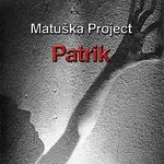 Matuška Project – Patrik