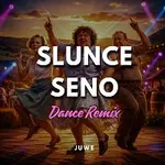 Juwe – Slunce Seno (Dance Remix)