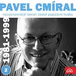 Pavel Cmíral, Různí interpreti – Nejvýznamnější textaři české populární hudby Pavel Cmíral 2 (1981-1999)