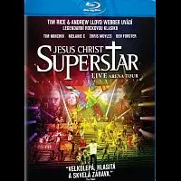 Různí interpreti – Jesus Christ Superstar: Live Arena Tour (2012) Blu-ray