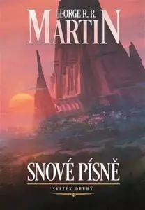 Snové písně 2 - George R. R. Martin