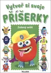 Vytvoř si svoje příšerky Zelený sešit