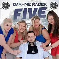 DJ Ahne Radek – Five