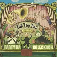 The Tap Tap – Párty na kolečkách