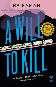 A Will to Kill - RV Raman