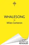 Whalesong - Miles Cameron