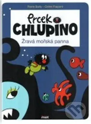Prcek Chlupino - Pierre Bailly
