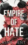 Empire of Hate - Rina Kent