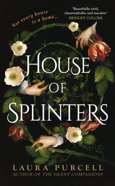 House of Splinters - Laura Purcell