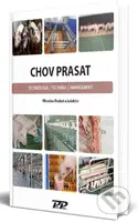 Chov prasat (Technologie, technika, management) - Miroslav Rozkot - kniha z kategorie Chov hospodářských zvířat
