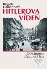 Hitlerova Vídeň - Brigitte Hamannová - kniha z kategorie Životopisy
