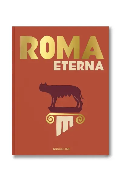 Kniha Assouline Roma Eterna by James Horncastle, English