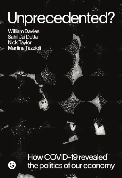 Unprecedented? - Davies William, Sahil Jai Dutta