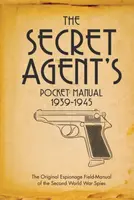The Secret Agent's Pocket Manual - Dr Stephen Bull