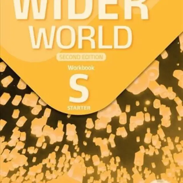 Wider World Starter Workbook with App, 2nd Edition - Sandy Zervas
