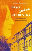Krycí jméno Studentka (Defekt) - Milena Štráfeldová