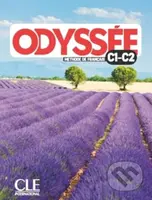 Odyssee: Niveaux C1/C2 - Livre de l'eleve + Audio - Fabien Delcambre, T. Heranic, Celine Palis, Stephanie Suel, Stephane Jouard, Samantha Damay, M.…